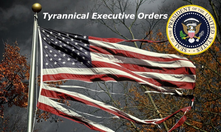Tyrannical-Executive-Orders1
