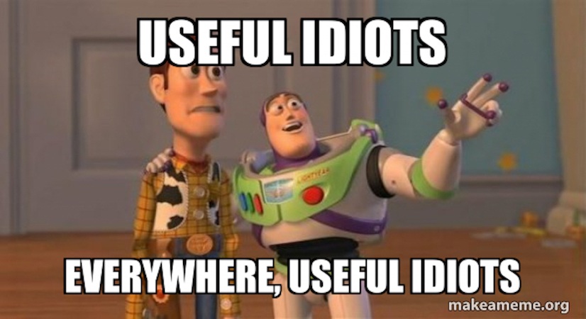 useful-idiots-everywhere